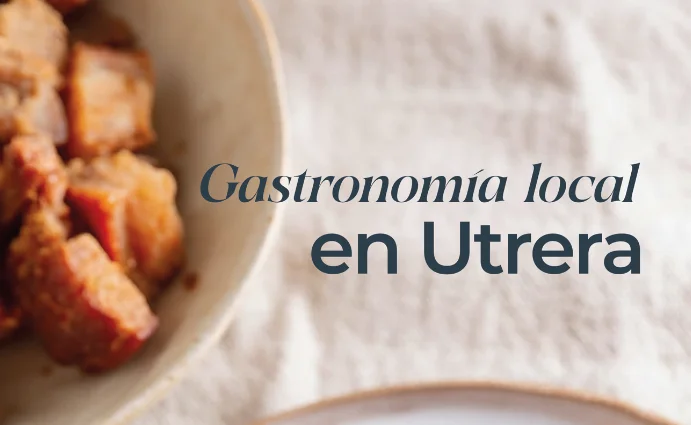 Gastronomía en Utrera